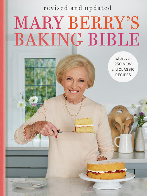 Title details for Mary Berry's Baking Bible by Mary Berry - Available